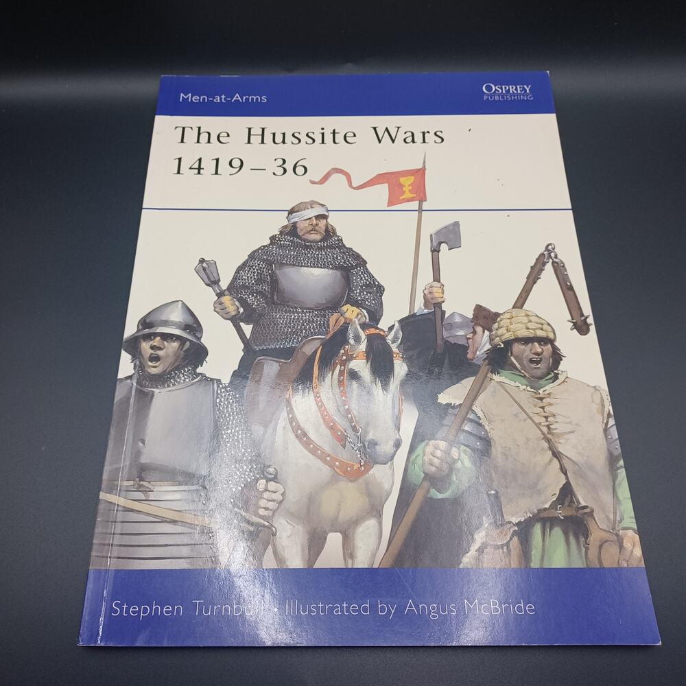 The Hussite Wars 1419-36 by Stephen Turnbull Paperback - Very Good 1-84176-665-8